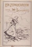 W. Schippers - Een zeemansvrouw