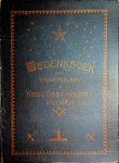 - Gedenkboek van de Vrijmetselarij in Nederlandsch Oost-Indië, 1767-1917. Uitgegeven door de oudste der drie Werkplaatsen op Java 'De Ster in het Oosten', Weltevreden, 'La Constante et Fidèle', Semarang, 'De Vriendschap', Soerabaia - Gedenkboek van de Vrijmetselarij in Nederlandsch Oost-Indië, 1767-1917. Uitgegeven door de oudste der drie Werkplaatsen op Java 'De Ster in het Oosten', Weltevreden, 'La Constante et Fidèle', Semarang, 'De Vriendschap', Soerabaia
