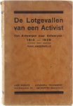 Angermille Karel - De Lotgevallen van een activist: Van Antwerpen naar Antwerpen (1914-1929)
