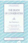 Tanenhaus, Sam - The death of conservatism