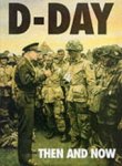 Winston G. Ramsey - D-Day: Then and Now (Volume 1)