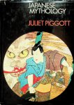 Piggott, Juliet - Japanese Mythology Piggott, Juliet - Japanese Mythology