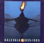 ASPLUND, ANNELI / LIPPONEN, ULLA (editors) - The birth of the Kalevala. Kalevala 1835 - 1985