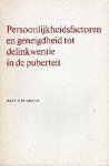 Schouten, J.A.M. - Persoonlijkheidsfactoren en geneigdheid tot delinkwentie in de puberteit.