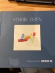Henk Eiben - Henk Eiben , Papierarbeiten Encore 08