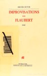 BUTOR, M. - Improvisations sur Flaubert. Suivi de Michel Butor a Mayence. Textes de René Andrianne, Manfred Harder, Kurt Ringger.