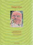 DUMAS, Marlene - Omega's Eyes - Marlene Dumas on Edvard Munch. Guest star René Daniëls. With text by Trine Otte Bak Nielsen. - [New].