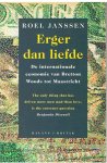 Janssen, Roel - Erger dan liefde - De internationale economie van Bretton Woods tot Maastricht