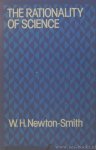 NEWTON-SMITH, W.H. - The rationality of science.