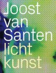 ... - (1) Joost Van Santen - Lichtkunst