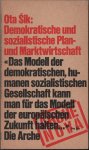 Sik, Ota - Demokratische und sozialistische Plan- und Marktwirtschaft, 1971
