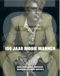Cally Blackman - 100 jaar Mooie Mannen Mode voor heren, arbeiders, skinheads en ander manvolk