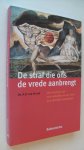 Veluw  Dr. A.H. van - De straf die ons de vrede aanbrengt