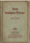Bernhardt, Friedrich von - Vom heutigen Kriege (2 vols.)