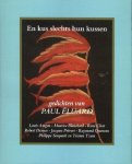 Éluard, Paul - Een kus slechts hun kussen. Gedichten.
