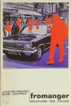 Jacques Prevert, Alian Jouffroy - Fromanger. Boulevard des Italiens