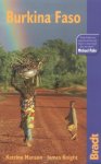 Manson, Katrina  Knight, James - Burkina Faso / The Bradt Travel Guide