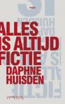 Daphne Huisden - Alles is altijd fictie