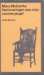 McCarthy, Mary - Herinneringen aan mijn roomse jeugd
