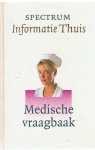 Redactie - Spectrum informatie thuis - deel 8 - Medische vraagbaak