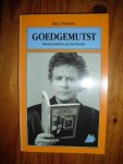 Pieterse, Jan J. - Goedgemutst. Voorleesteksten uit het theater