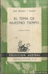 Ortega y Gasset, José - El tema de nuestro tiempo