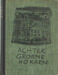 Oudshoorn, J. van - Achter groene horren
