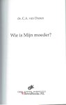 Dieren, Ds. C.A. - Ziet gij deze vrouw