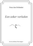 Peter den Hollander - Een zeker verleden
