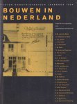 Heer, A.R.E. de e.a. - Bouwen in Nederland. Vijfentwintig opstellen over Nederlandse architectuur opgedragen aan Prof. Ir. J.J. Terwen Heer, A.R.E. de e.a. - Bouwen in Nederland. Vijfentwintig opstellen over Nederlandse architectuur opgedragen aan Prof. Ir. J.J. Terwen