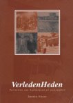 Visser, Sandra - Verledenheden. Portretten van Alphenaren en oud-Alphen.