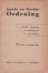 Josephus Jitta, Prof.Mr. A.C. - Goede en slechte ordening. Enkele pogingen tot ordening van de ordening