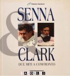 Fabiano Vandone - Senna &amp; Clark. Due miti a confronto