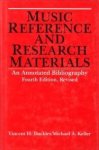 DUCKLES, VINCENT H. / KELLER, MICHAEL A - Music reference and research materials. An annotated bibliography