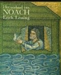 Lessing, Erich. - Het verhaal van Noach. Lessing, Erich. - Het verhaal van Noach.
