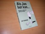 Jan Heemskerk - Als Jan het kan ... gezond en slank voor gewone mannen