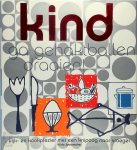 H. Spoormaker - Kind, ga gehaktballen draaien Kijk- en kookplezier met een knipoog naar vroeger