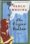 Medina, Pablo. - The Cigar Roller.