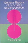 Taylor, Angus E. - General Theory of Functions and Integration