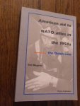 Megens, Ine - American aid to NATO allies in the 1950s. The Dutch case