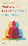 Wanningen, Hans - Vaardig in geluk / handboek zenmeditatie
