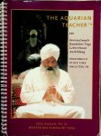 Bhajan, Yogi - Lerher/-innen für das Wassermann-Zeitalter (Teacher for the Aquarian Age TM) Bhajan, Yogi - Lerher/-innen für das Wassermann-Zeitalter (Teacher for the Aquarian Age TM)