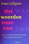 Collignon, Frans - Het woorden reservaat / Het woordenreservaat Collignon, Frans - Het woorden reservaat / Het woordenreservaat