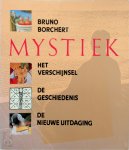 Bruno Borchert, Otger Steggink - Mystiek: het verschijnsel, de geschiedenis, de nieuwe uitdaging