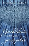 Richard Mason - Geschiedenis van een genotzoeker