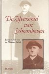 Hille, H. - De zilversmid van Schoonhoven