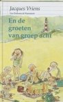 Vriens, Jacques - EN DE GROETEN VAN GROEP ACHT