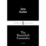  - AUSTEN, JANE - The Beautifull Cassandra (Penguin Little Black Classic)