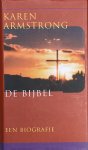Karen Armstrong - De Bijbel Een biografie