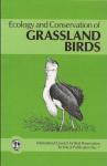 Goriup, Paul D. - Ecology and Conservation of Grassland Birds